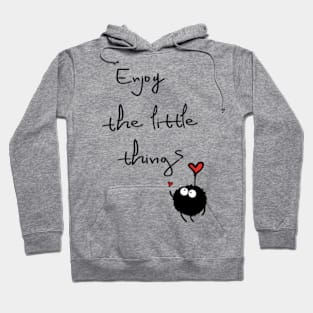 Enjoy the little things Hoodie